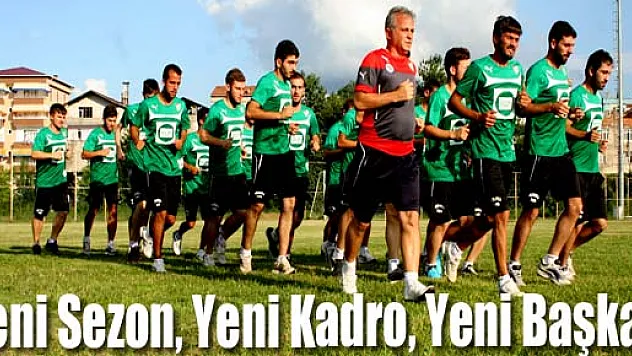 Yeni Sezon, Yeni Kadro, Yeni Başkan