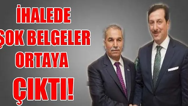 İHALEDE ŞOK BELGELER ORTAYA ÇIKTI!