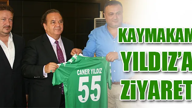 BAŞKAN YILDIRIM'DAN KAYMAKAM YILDIZ'A ZİYARET