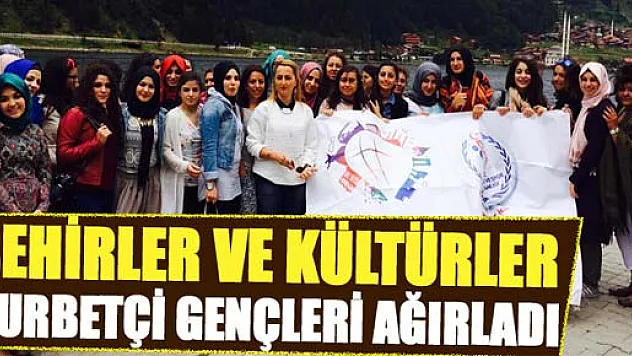 Şehirler Ve Kültürler Gurbetçi Gençleri Ağırladı