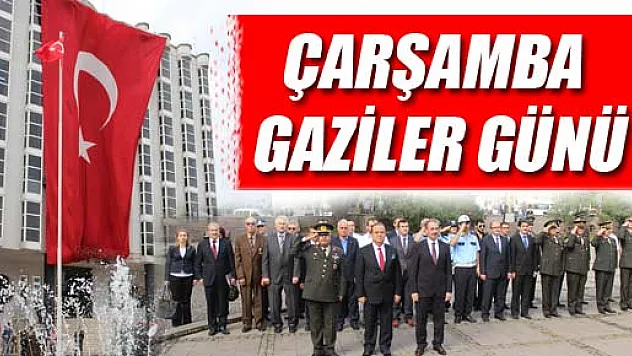 ÇARŞAMBA GAZİLER GÜNÜ
