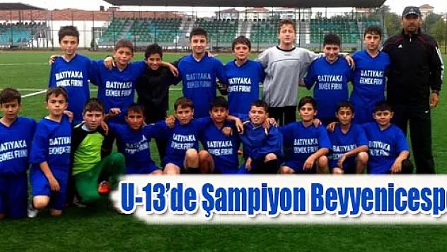 U-13'ün Şampiyonu Beyyenicespor