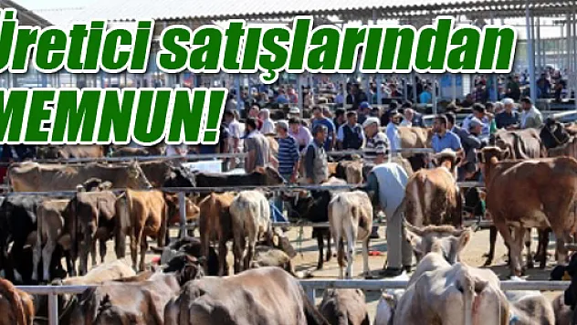 Üretici kurbanlık satışlarından memnun