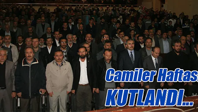 'Camiler Haftası ve Din Görevlileri' kutlandı