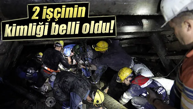 Ermenek'teki 2 işçinin kimlikleri belirlendi