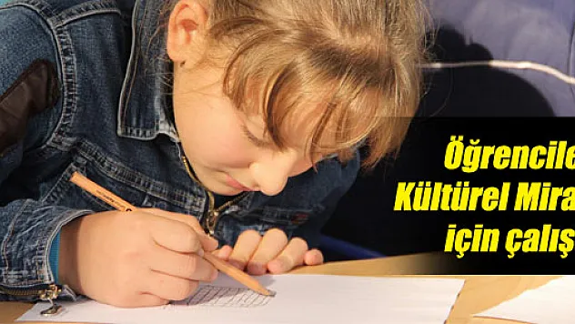 Öğrenciler Kültürel Mirasa sahip çıkıyor