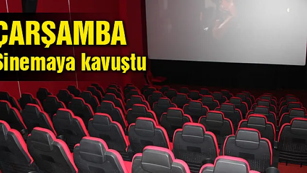 Çarşamba Sinemaya Kavuşuyor