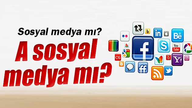 Sosyal medya mı? (A)sosyal medya mı?