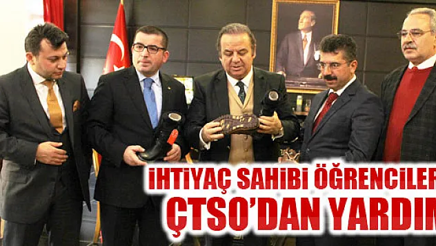 YARDIMA MUHTAÇ ÖĞRENCİLERE ÇTSO'DAN YARDIM...