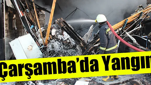 Çarşamba'da Yangn...