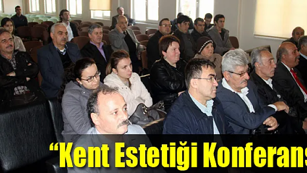 'Kent Estetiği' Konferansı