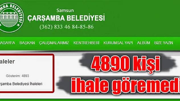 4890 kişi ihale göremedi