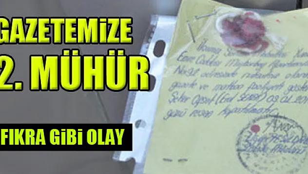Gazetemize İkinci Mühür!