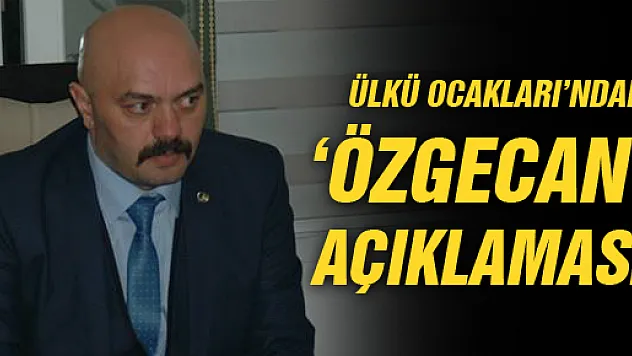 Ülkü Ocakları'ndan 'Özgecan' Açıklaması