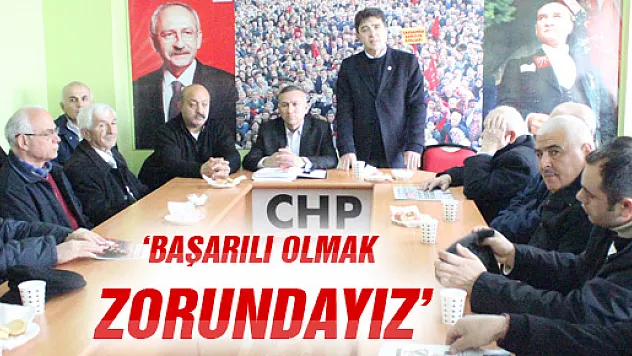 'BAŞARI OLMAK ZORUNDAYIZ'