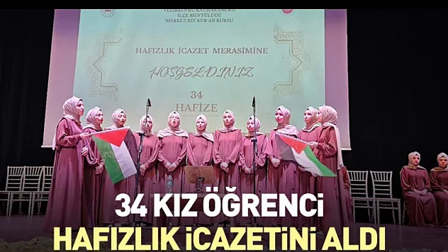34 Kız Öğrenci Hafızlık İcazetini Aldı