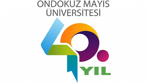 OMÜ 40. YAŞINI KUTLUYOR