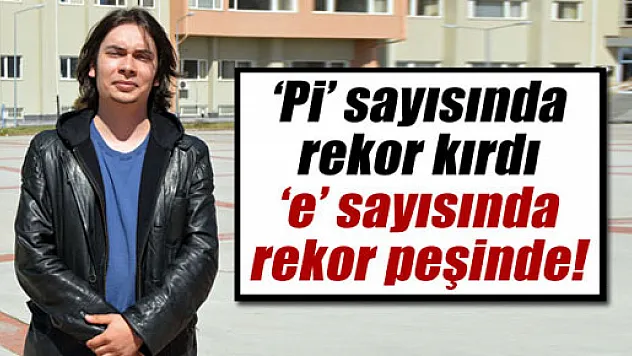 Pi sayısında rekor kıran öğrencinin yeni hedefi