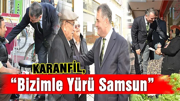 Karanfil, 'Bizimle Yürü Samsun'