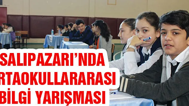 SALIPAZARI'NDA ORTAOKULLARARASI BİLGİ YARIŞMASI