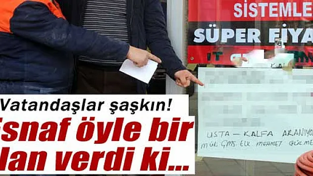 Erzurumlu esnaftan ilginç kalfa ilanı