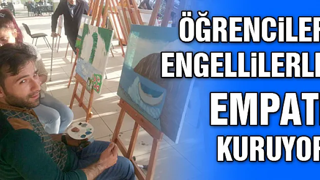 ÖĞRENCİLER ENGELLİLERLE EMPATİ KURUYOR