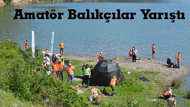 Amatör Balıkçılar Yarıştı
