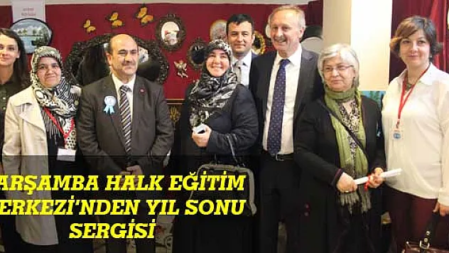 ÇARŞAMBA HALK EĞİTİM MERKEZİ'NDEN YIL SONU SERGİSİ
