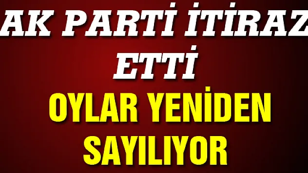 AK PARTİ İTİRAZ ETTİ SAMSUN'DA OYLAR YENİDEN SAYILIYOR