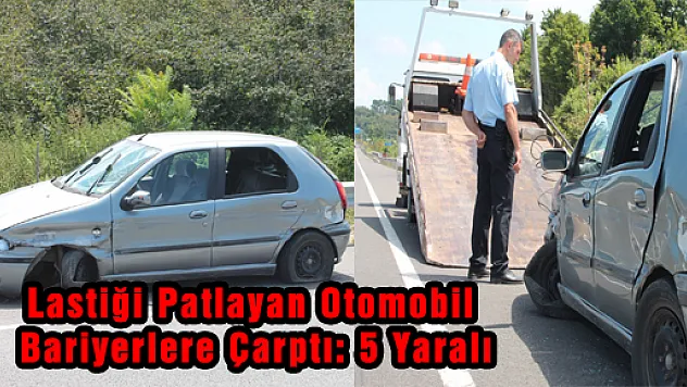 Lastiği Patlayan Otomobil Bariyerlere Çarptı: 5 Yaralı
