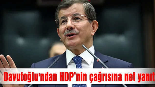 Davutoğlu'ndan HDP'nin çağrısına net yanıt!
