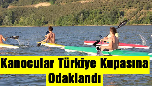Kanocular Türkiye Kupasına odaklandı