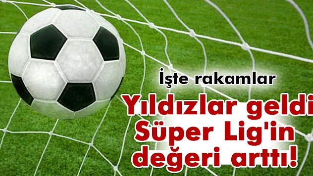 Süper Lig'in değeri 1 milyar euroya çıktı
