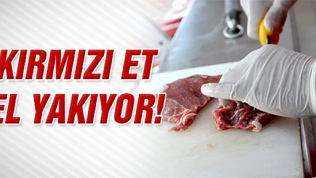 Et fiyatları el yakıyor