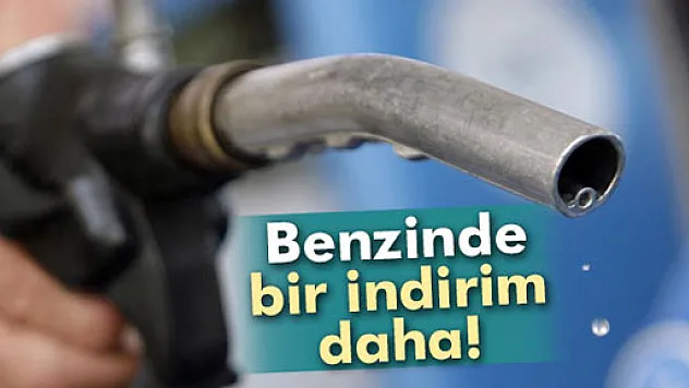 Benzinde bir indirim daha