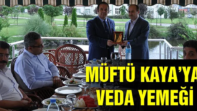 ÇARŞAMBA MÜFTÜSÜ KAYA'YA VEDA YEMEĞİ