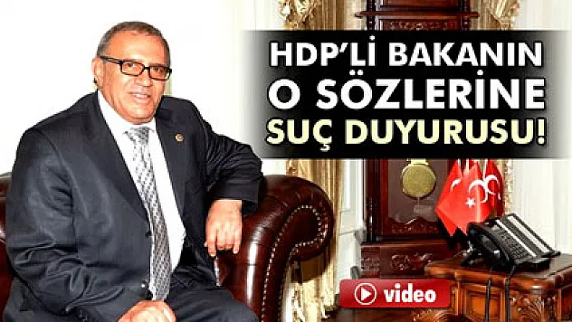 HDP'li Bakan Konca'nın o sözlerine suç duyurusu
