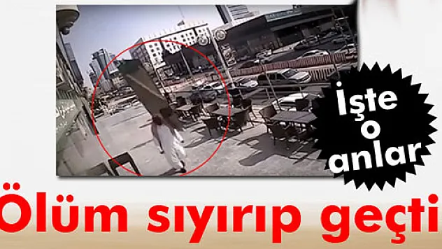 Ölüm sıyırıp geçti!
