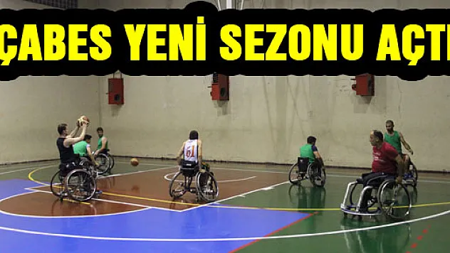 ÇABES YENİ SEZONU AÇTI