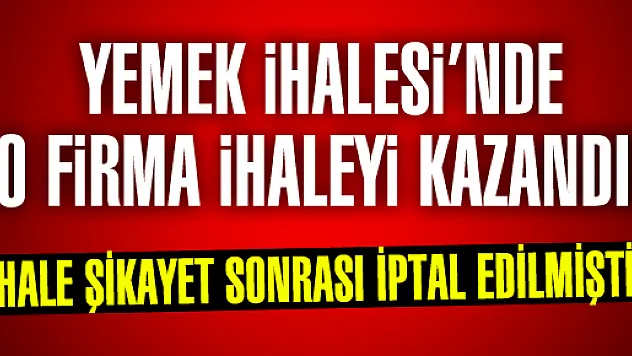 Pastel Yemek fabrikası haklı çıktı:Yemek İhalesi YÖREM'in...