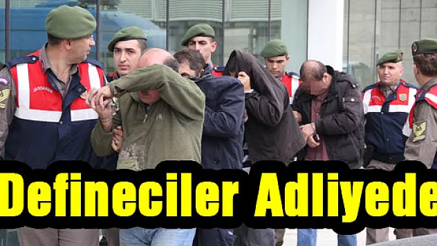 Defineciler Adliyede