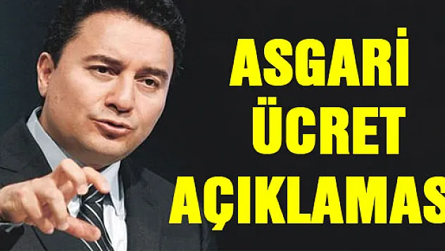 ASGARİ ÜCRET AÇIKLAMASI