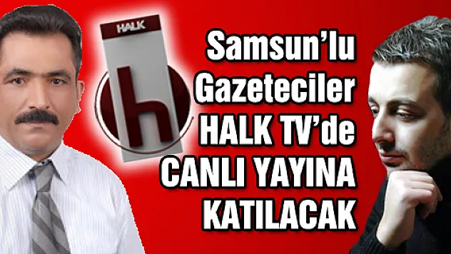 Canlı yayında anlatacaklar…