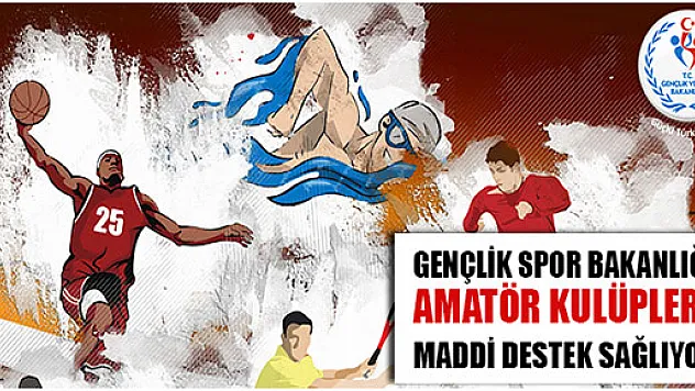 Bakanlıktan Amatör Kulüplere Maddi Destek