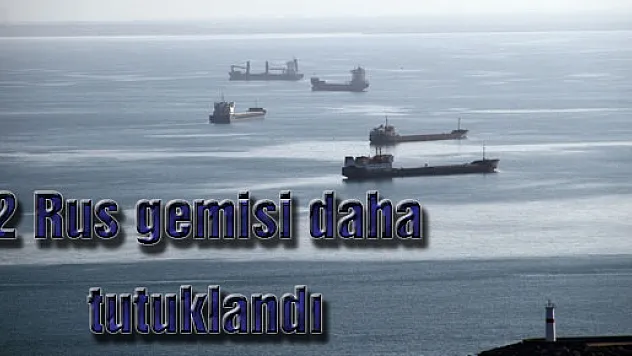 2 Rus gemisi daha tutuklandı