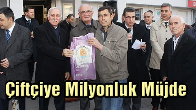 Çiftçiye Milyonluk Müjde