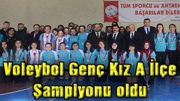 Voleybol Genç Kız A İlçe Şampiyonu oldu