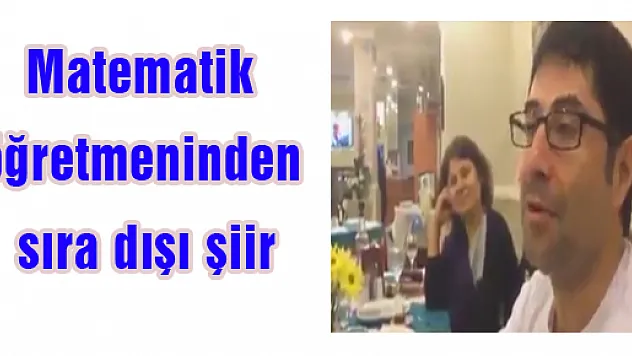 Matematik öğretmeninden sıra dışı şiir
