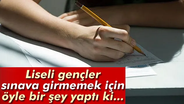 Liseliler sınava girmemek için bomba ihbarı verdi