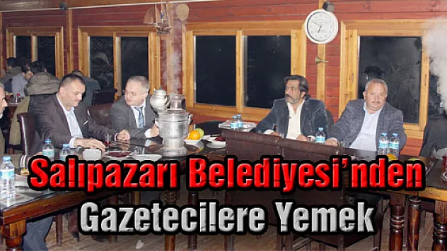 Salıpazarı Belediyesi'nden Gazetecilere Yemek